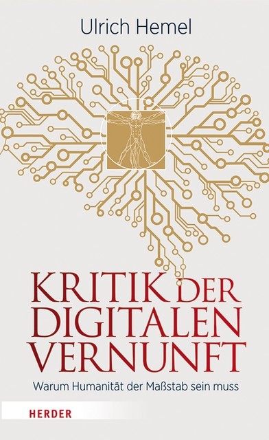 Kritik der digitalen Vernunft, Ulrich Hemel