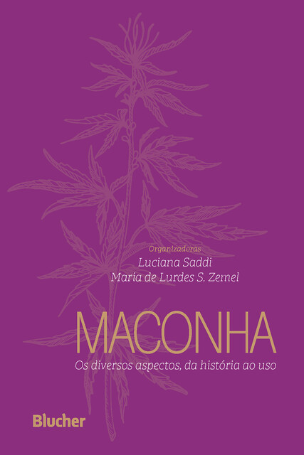 Maconha, Edward MacRae, Dartiu Xavier da Silveira Filho, Eroy Aparecida da Silva, Lilian da Rosa, Luís Francisco Carvalho Filho, Marcelo Sodelli, Maria Fátima Olivier Sudbrack, Maria de Lurdes de Souza Zemel, Marta Ana Jezierski, Renato Filev, Rodrigo Nikobin, Sil