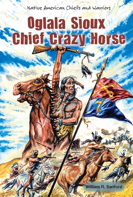 Oglala Sioux Chief Crazy Horse, William R.Sanford