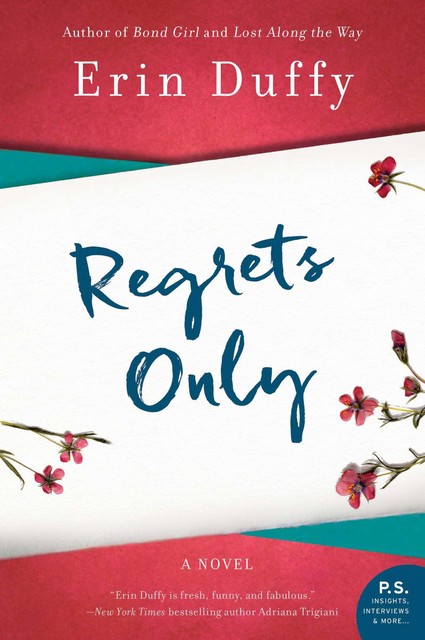 Regrets Only, Erin Duffy