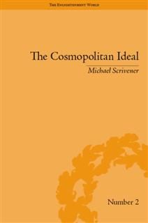 Cosmopolitan Ideal in the Age of Revolution and Reaction, 1776–1832, Michael Scrivener