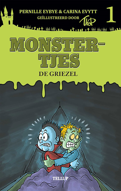 Monstertjes #1: De Griezel, Carina Evytt, Pernille Eybye