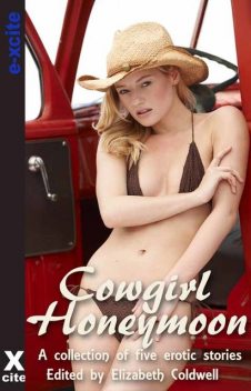 Cowgirl Honeymoon, Tamsin Flowers, Heidi Champa, Landon Dixon, Jade Taylor, Vick Guthrie