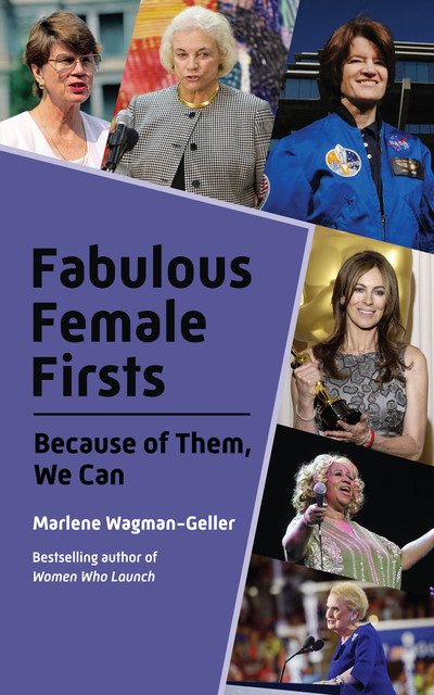 Fabulous Female Firsts, Marlene Wagman-Geller