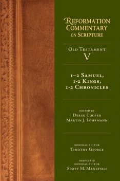 1–2 Samuel, 1–2 Kings, 1–2 Chronicles, Derek Cooper