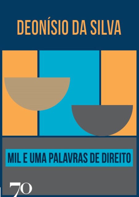 Mil e Uma Palavras de Direito, Deonísio da Silva
