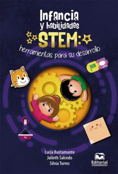 Infancia y habilidades STEM, Julieth del Carmen Salcedo Ospino, Lucía Yesenia Bustamante Meza, Silvia Andrea Torres Oliveros