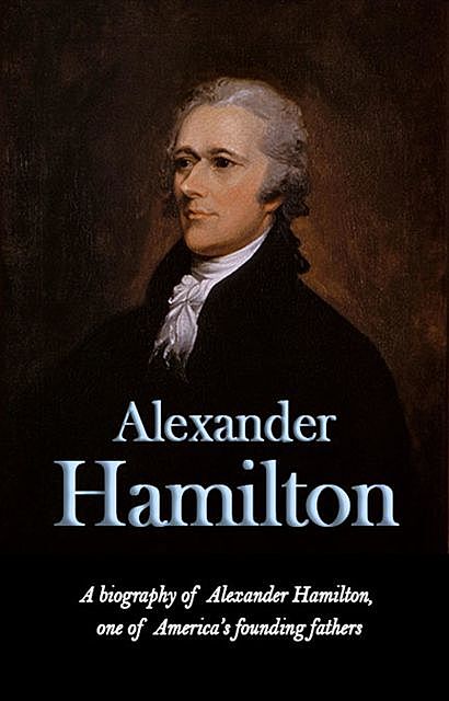 Alexander Hamilton, TBD, Andrew Knight