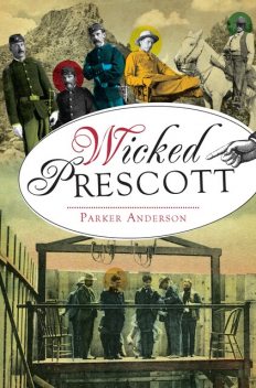Wicked Prescott, Parker Anderson