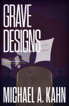 Grave Designs, Michael A. Kahn
