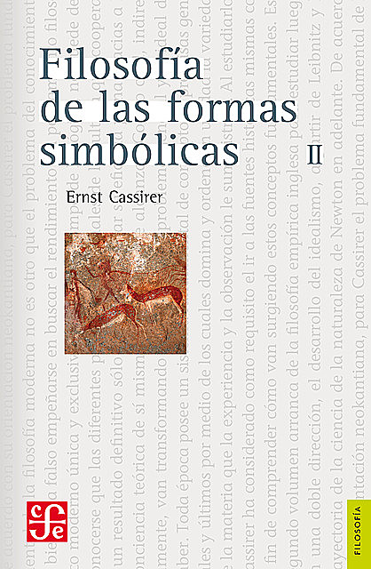 Filosofía de las formas simbólicas, II, Ernst Cassirer, Armando Morones