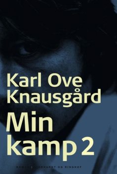 Min kamp II, Karl Ove Knausgård