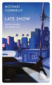 Late Show, Michael Connelly