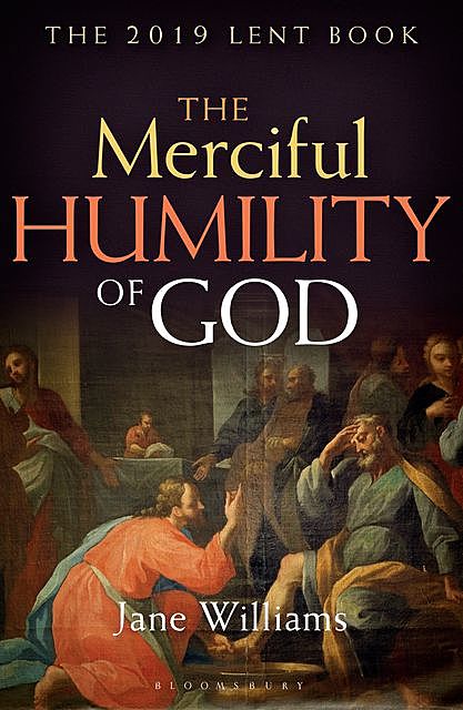 The Merciful Humility of God, Jane Williams