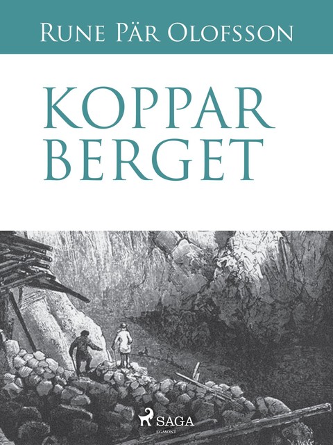 Kopparberget, Rune Pär Olofsson