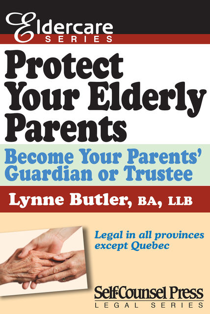 Protect Your Elderly Parents, Lynne Butler