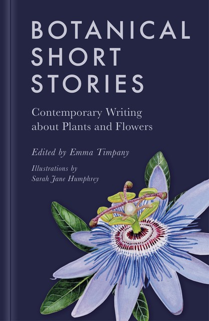 Botanical Short Stories, Emma Timpany