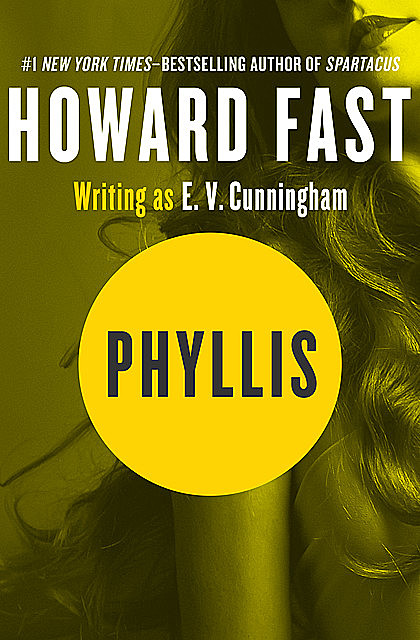 Phyllis, Howard Fast