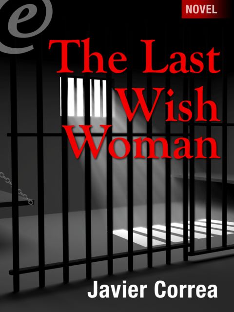 The Last Wish Woman, Javier Correa