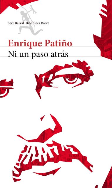 Ni un paso atras, Enrique Patiño
