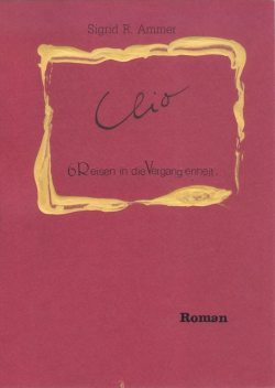 Clio, Sigrid R. Ammer