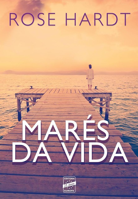 Marés da vida, Rose Hardt