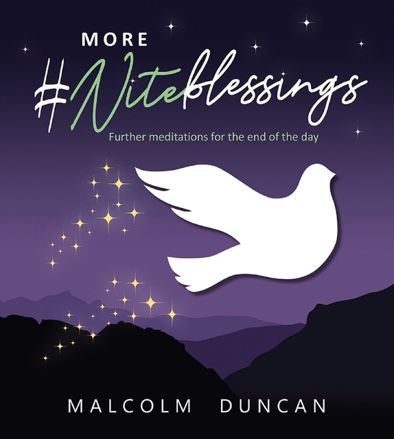 More #Niteblessings, Malcolm Duncan