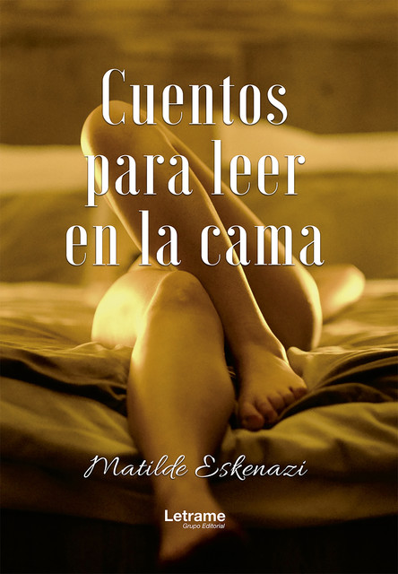 Cuentos para leer en la cama, Matilde Eskenazi