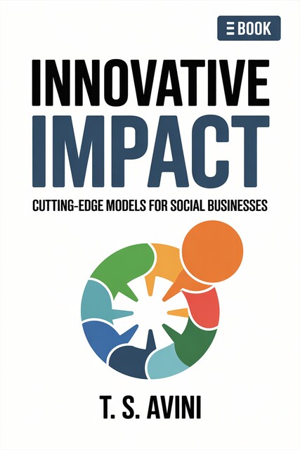 Innovative Impact, T. S Avini