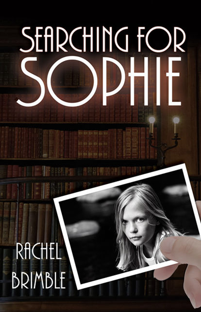 Searching for Sophie, Rachel Brimble