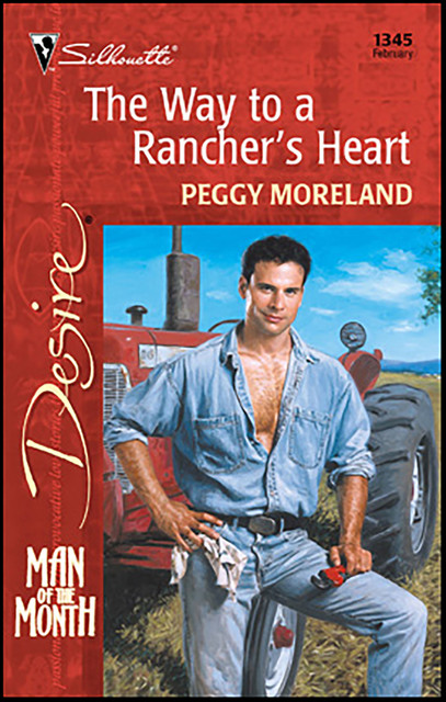 The Way To A Rancher's Heart, Peggy Moreland