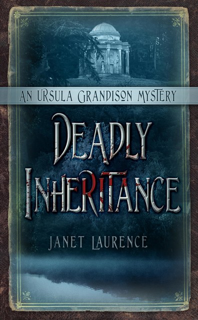 Deadly Inheritance, Janet Laurence