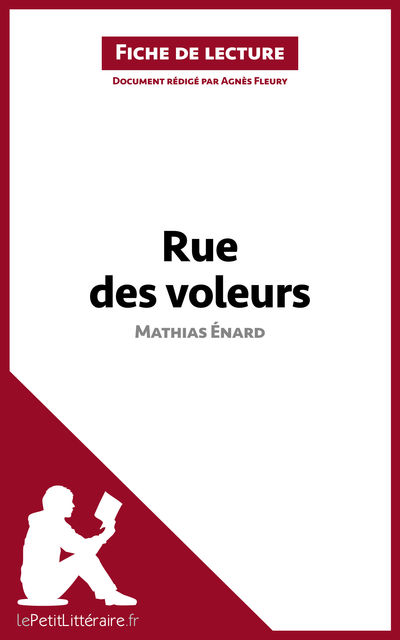 Rue des voleurs de Mathias Énard (Fiche de lecture), Agnès Fleury