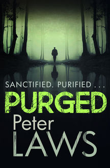 Purged, Peter Laws