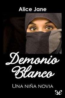 Demonio Blanco, Alice Jane