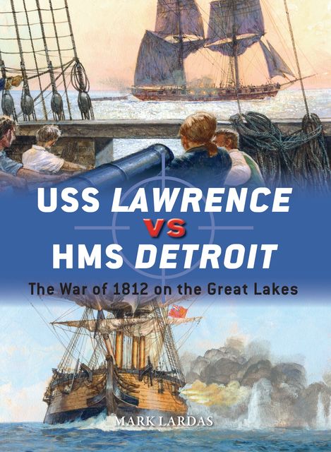 USS Lawrence vs HMS Detroit, Mark Lardas
