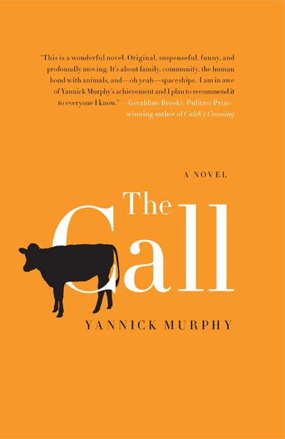 The Call, Yannick Murphy