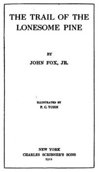 The Trail of the Lonesome Pine, John Fox, J.R.