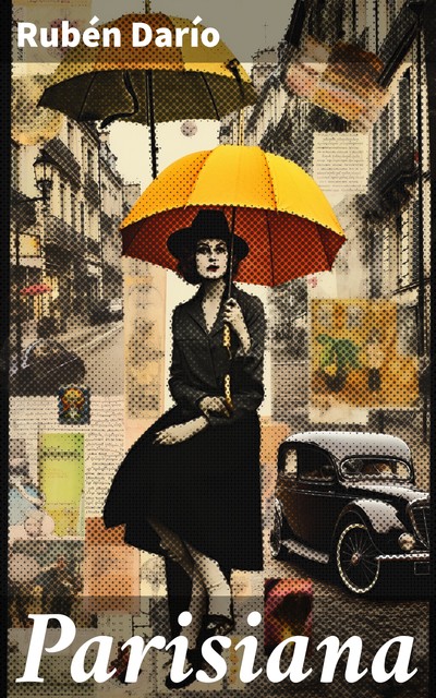 Parisiana, Ruben Dario