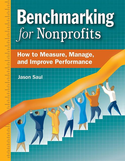 Benchmarking for Nonprofits, Jason Saul