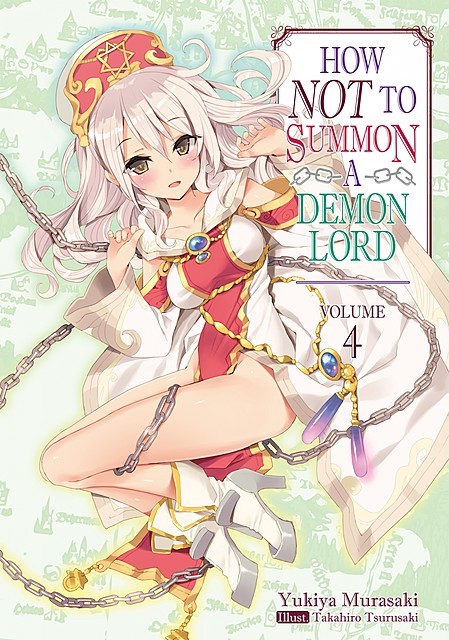How NOT to Summon a Demon Lord: Volume 4, Yukia Murasaki