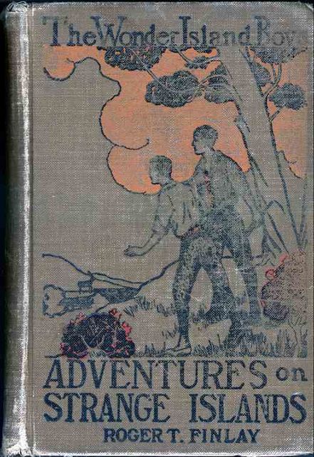 The Wonder Island Boys: Adventures on Strange Islands, Roger Thompson Finlay