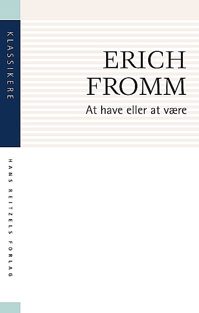 At have eller at være, Erich Fromm