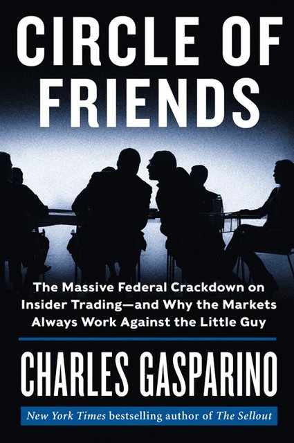 Circle of Friends, Charles Gasparino