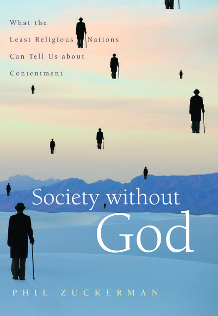Society without God, Phil Zuckerman
