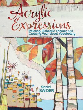 Acrylic Expressions, Staci Swider