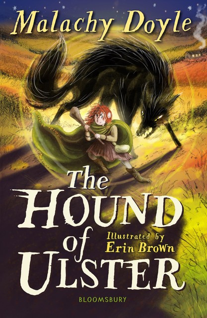 The Hound of Ulster: A Bloomsbury Reader, Malachy Doyle