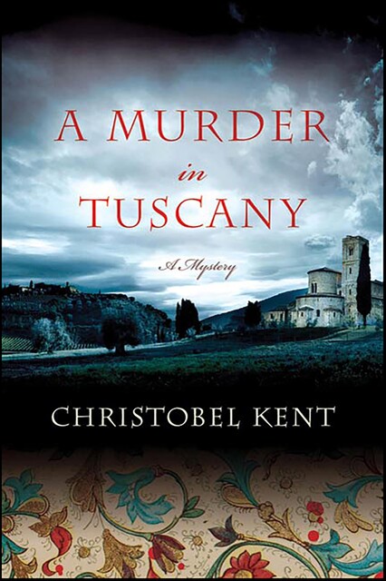 A Murder in Tuscany, Christobel Kent