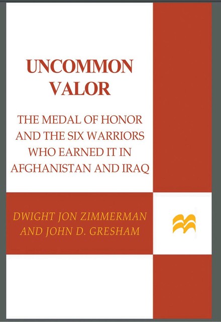 Uncommon Valor, Dwight Jon Zimmerman, John D. Gresham
