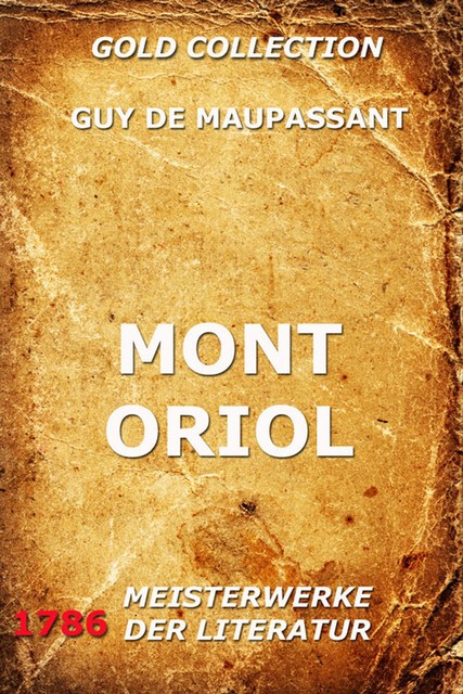 Mont Oriol, Guy de Maupassant